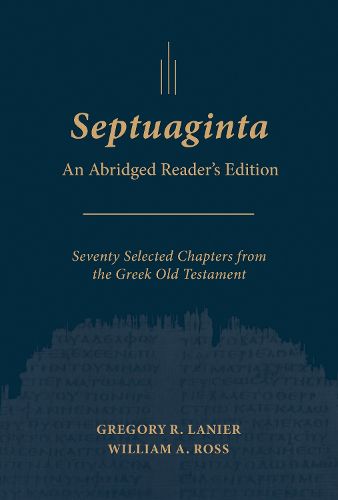 Septuaginta: An Abridged Reader's Edition