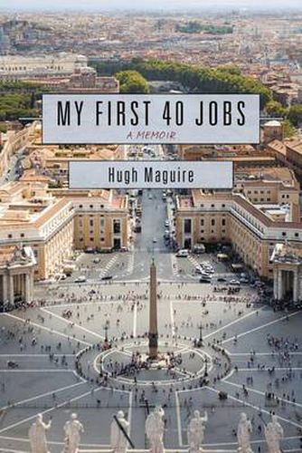 Cover image for My First 40 Jobs