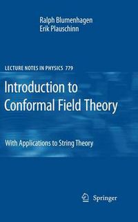 Cover image for Introduction to Conformal Field Theory: With Applications to String Theory