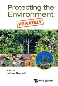 Cover image for Protecting The Environment, Privately