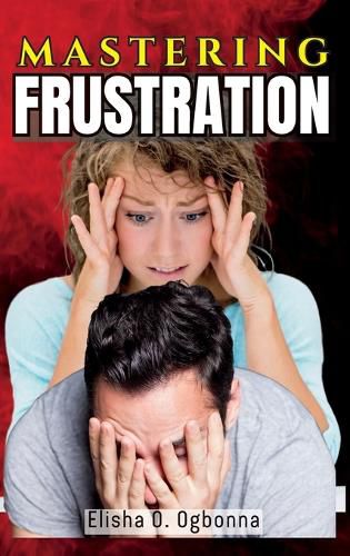 Cover image for Mastering Frustration