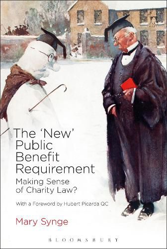 Cover image for The 'New' Public Benefit Requirement: Making Sense of Charity Law?