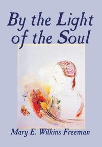 Cover image for By the Light of the Soul