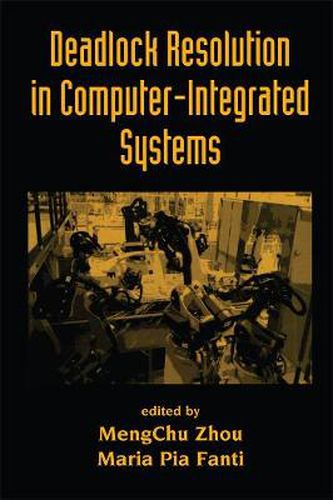 Cover image for Deadlock Resolution in Computer-Integrated Systems