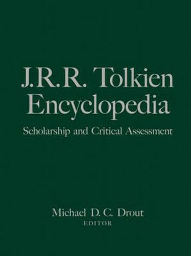 J.R.R. Tolkien Encyclopedia: Scholarship and Critical Assessment