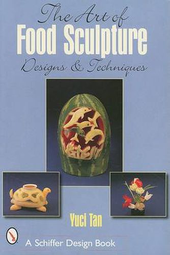 Cover image for The Art of Food Sculpture