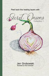 Cover image for Secret Onions: Collection 1