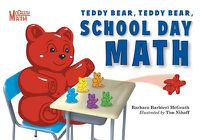 Cover image for Teddy Bear, Teddy Bear, School Day Math