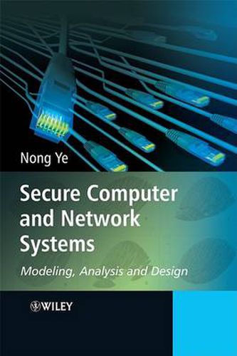 Cover image for Secure Computer and Network Systems: Modeling, Analysis and Design