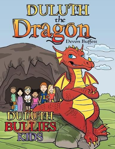 Cover image for Duluth the Dragon: Duluth Bullies Kids