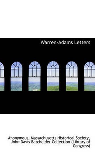 Cover image for Warren-Adams Letters, Volume II, 1778 - 1814