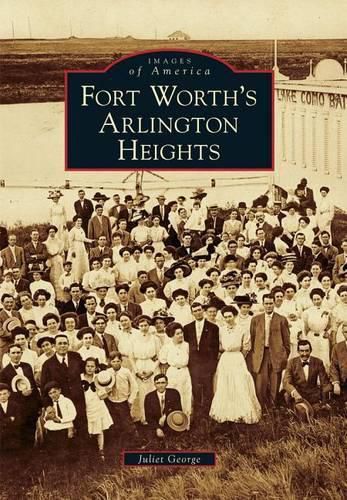 Cover image for Fort Worth's Arlington Heights