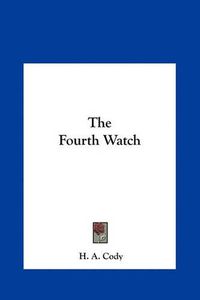 Cover image for The Fourth Watch