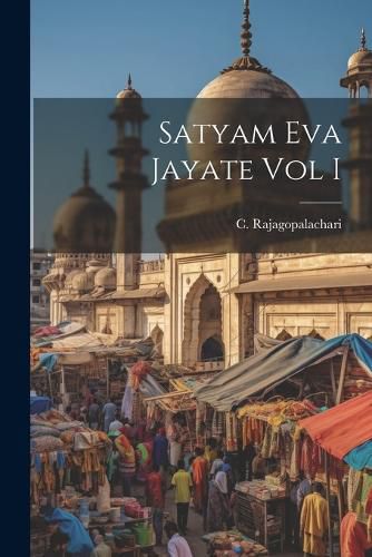 Cover image for Satyam Eva Jayate Vol I