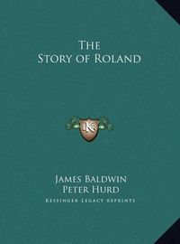 Cover image for The Story of Roland