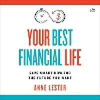 Cover image for Your Best Financial Life