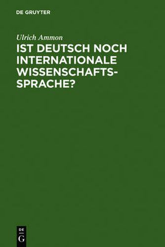 Cover image for Ist Deutsch noch internationale Wissenschaftssprache?