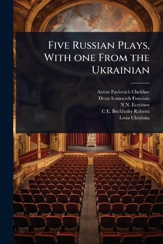 Cover image for Five Russian Plays, With one From the Ukrainian