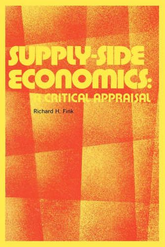 Cover image for Supply-Side Economics: A Critical Appraisal