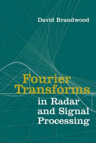 Cover image for Fourier Transforms in Radar and Signal Processing