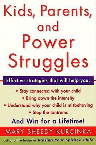 Cover image for Kids, Parents, and Power Struggles: Winning for a Lifetime