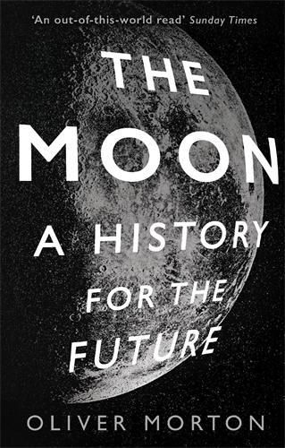 Cover image for The Moon: A History for the Future