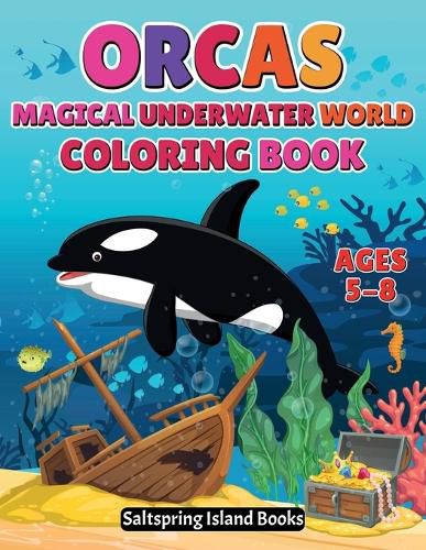 Cover image for ORCAS Magical Underwater World Coloring Book