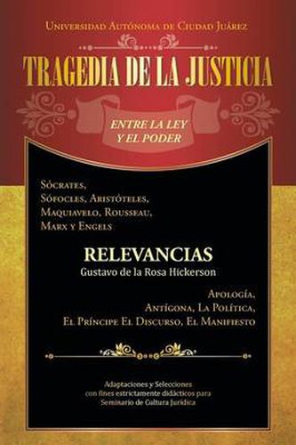 Cover image for Tragedia de La Justicia: Entre La Ley y El Poder