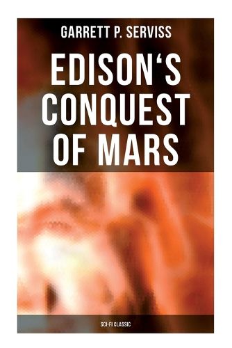 Cover image for Edison's Conquest of Mars (Sci-Fi Classic)