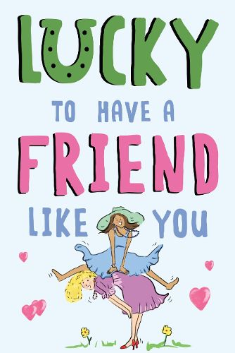 Cover image for Lucky To Have a Friend Like You