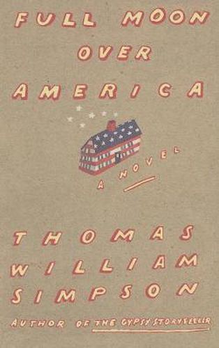 Cover image for Full Moon Over America