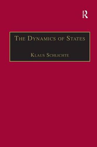 Cover image for The Dynamics of States: The Formation and Crises of State Domination