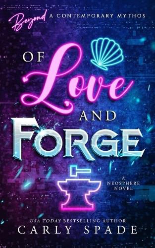 Cover image for Of Love and Forge