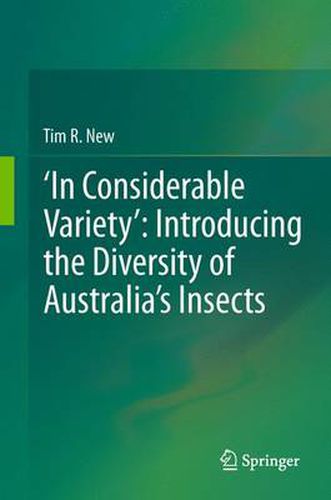 'In Considerable Variety': Introducing the Diversity of Australia's Insects