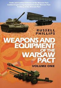 Cover image for Weapons and Equipment of the Warsaw Pact, Volume One