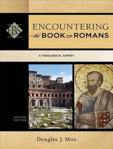 Cover image for Encountering the Book of Romans - A Theological Survey