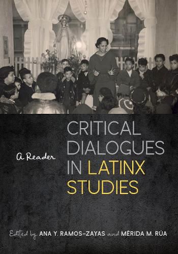 Cover image for Critical Dialogues in Latinx Studies: A Reader