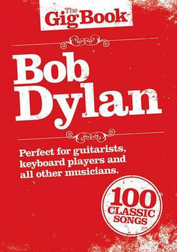 Cover image for The Gig Book: Bob Dylan