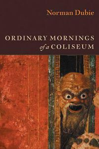 Cover image for Ordinary Mornings of a Coliseum