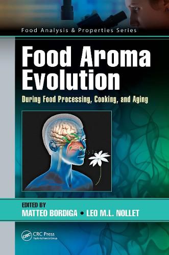 Cover image for Food Aroma Evolution: During Food Processing, Cooking, and Aging