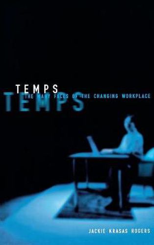 Cover image for Temps: The Many Faces of the Changing Workplace