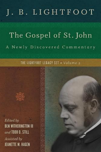 The Gospel of St. John - A Newly Discovered Commentary