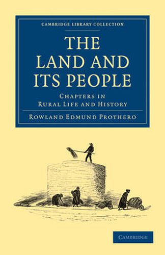 Cover image for The Land and its People: Chapters in Rural Life and History