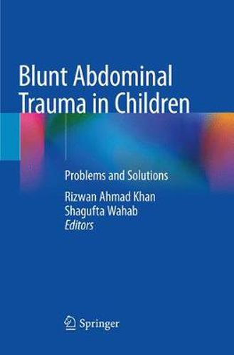 Cover image for Blunt Abdominal Trauma in Children: Problems and Solutions