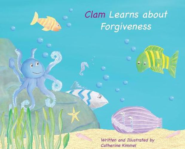 Clam Learns About Forgiveness