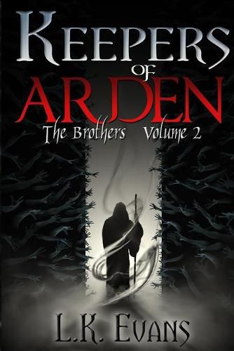 Cover image for Keepers of Arden: The Brothers Volume 2