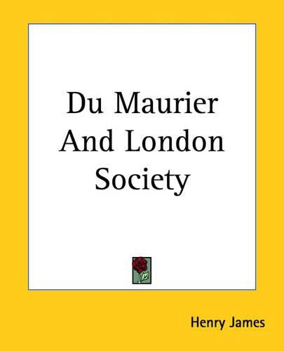 Cover image for Du Maurier And London Society