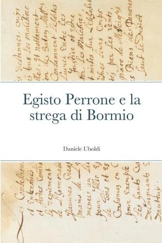 Cover image for Egisto Perrone e la strega di Bormio