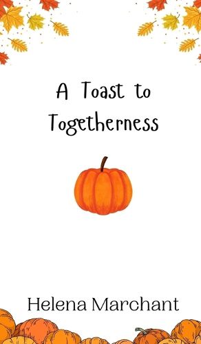 Cover image for A Toast to Togetherness