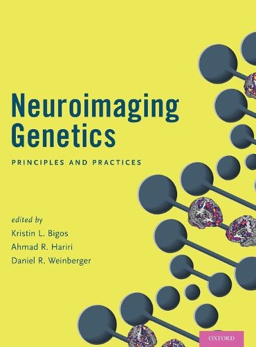 Neuroimaging Genetics: Principles and Practices